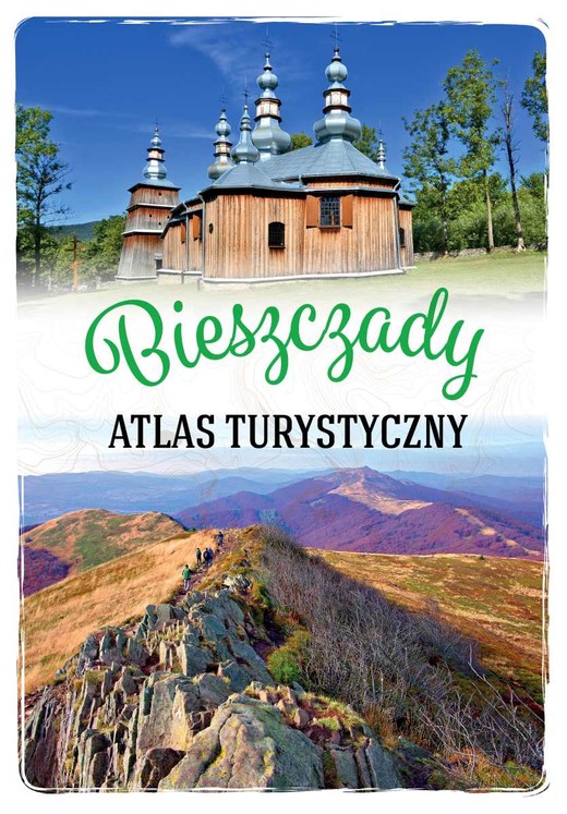 okładka Bieszczady. Atlas turystyczny książka | Gabriela Gorączko