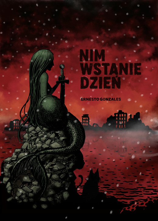 okładka Nim wstanie dzień książka | Ernesto Gonzales