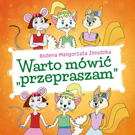 okładka Warto mówić „przepraszam” książka