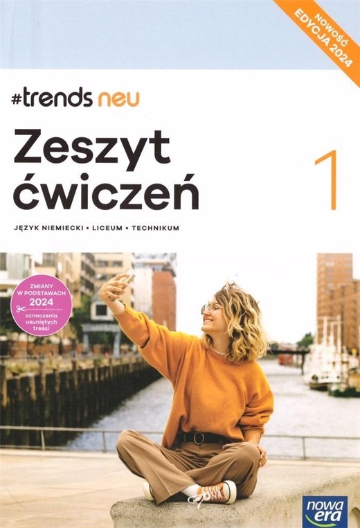 okładka Nowa język niemiecki #trends neu 1 zeszyt ćwiczeń liceum i technikum EDYCJA 2024 książka