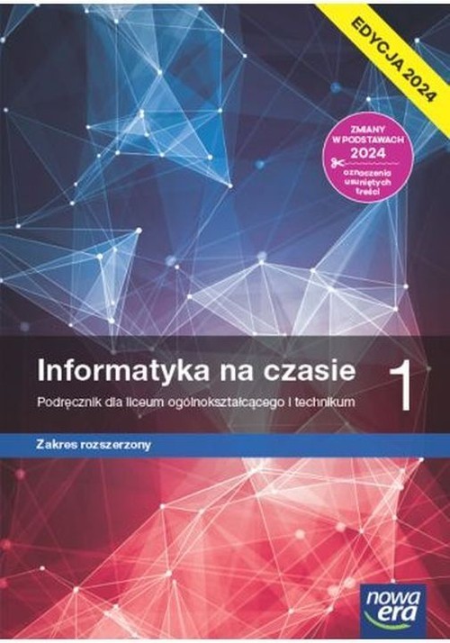 okładka Informatyka na czasie 1 Podręcznik Zakres rozszerzony Edycja 2024 Liceum Technikum książka | Mazur Janusz, Paweł Perekietka, Zbigniew Talaga, Wierzbicki JanuszS.