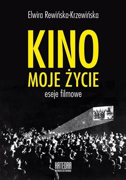 okładka Kino, moje życie książka | Elwira Rewińska-Krzewińska
