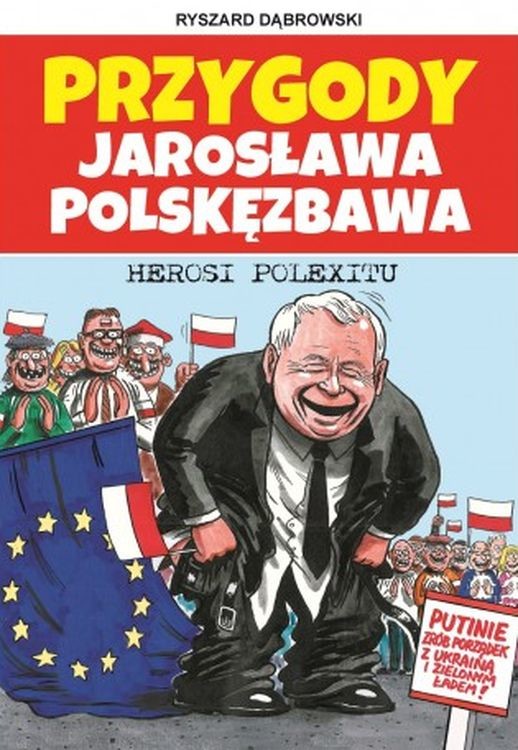 okładka Herosi Polexitu. Przygody Jarosława Polskęzbawa. Tom 3 książka