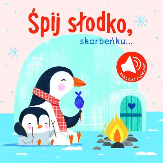 okładka Śpij słodko skarbeńku. Książeczka z dźwiękami książka