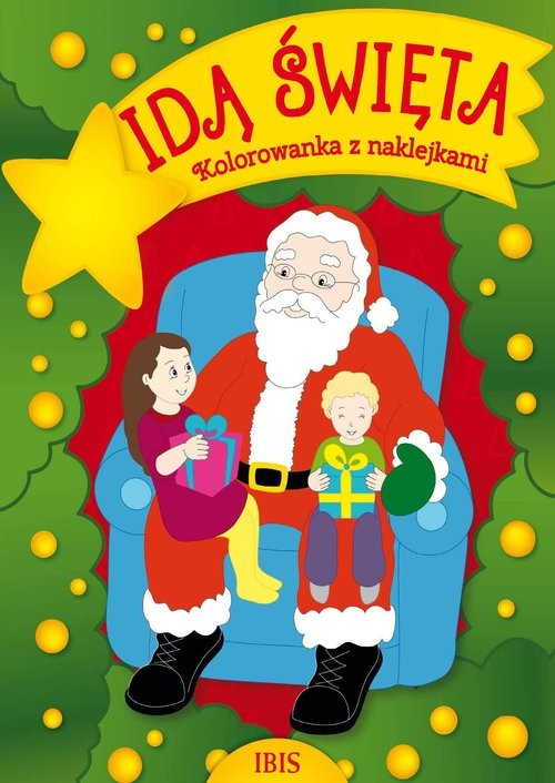 okładka Kolorowanka z naklejkami Idą święta książka