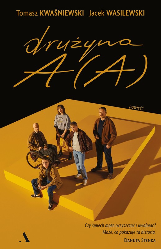 okładka Drużyna A (A) książka | Kwaśniewski Tomasz
