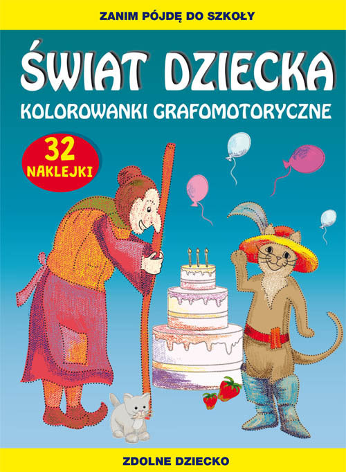 okładka Świat dziecka Kolorowanki grafomotoryczne Zanim pójdę do szkoły. 32 naklejki książka | Beata Guzowska