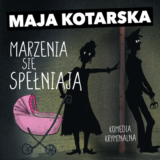 okładka Marzenia się spełniają audiobook | MP3 | Maja Kotarska
