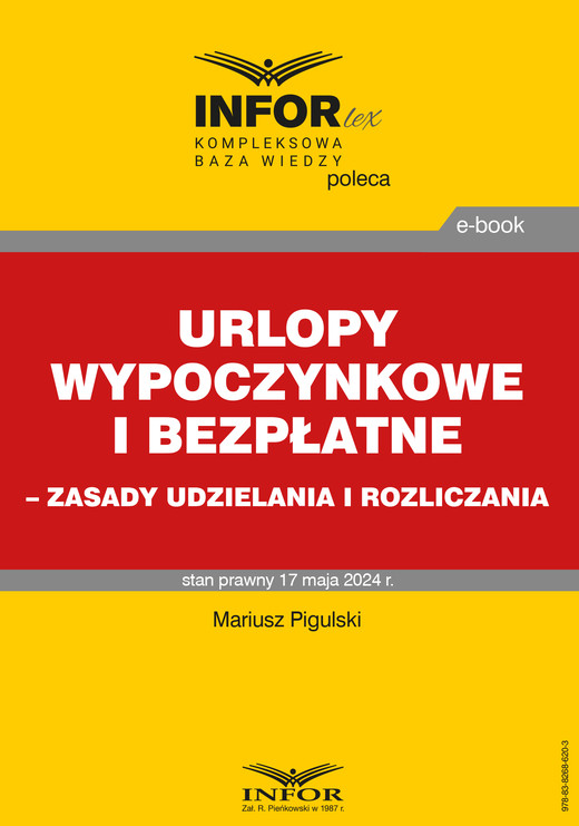 okładka Urlopy wypoczynkowe i bezpłatne – zasady udzielania i rozliczania ebook | pdf | Mariusz Pigulski