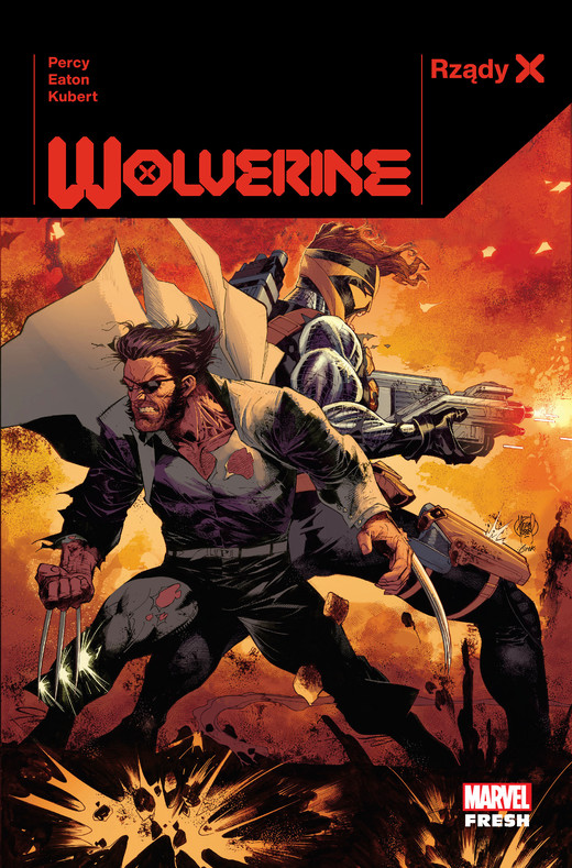 okładka Wolverine. Rządy X. Tom 1. Marvel Fresh książka