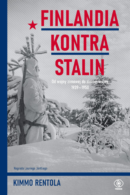 okładka Finlandia kontra Stalin. Od wojny zimowej do zimnej wojny, 1939‒1950 książka