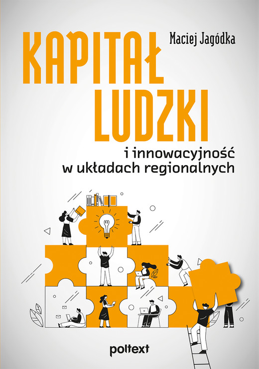 okładka Kapitał ludzki i innowacyjność w układach regionalnych ebook | pdf | Maciej Jagódka