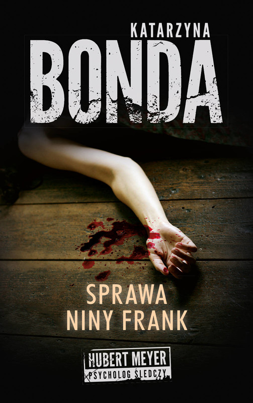 okładka Sprawa Niny Frank wyd. kieszonkowe książka | Katarzyna Bonda