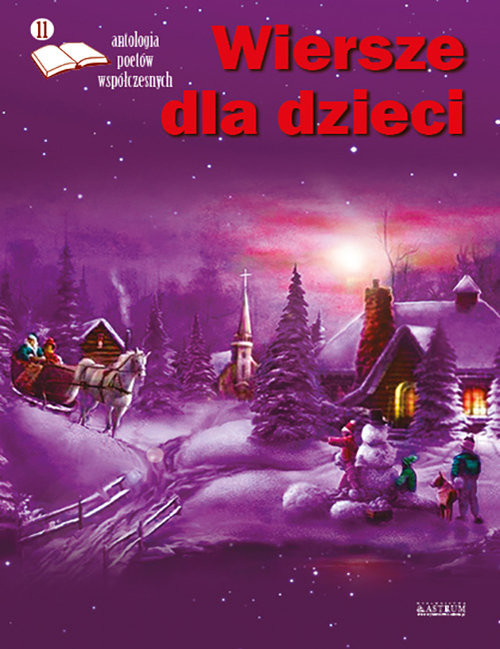 okładka Wiersze dla dzieci. Edycja 11. Antologia poetów współczesnych książka