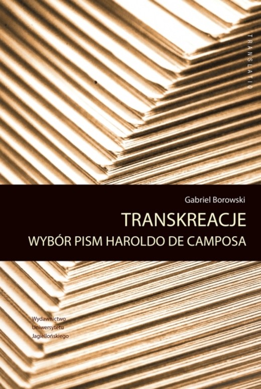 okładka Transreakcje. Wybór pism Haroldo de Camposa. Translatio książka | Gabriel Borowski