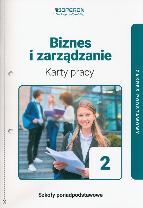 okładka Biznes i zarządzanie 2 Karty pracy ucznia Zakres podstawowy Liceum i technikum książka | Agnieszka Mizikowska