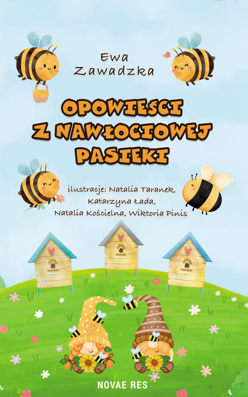 okładka Opowieści z Nawłociowej Pasieki ebook | epub, mobi | Ewa Zawadzka