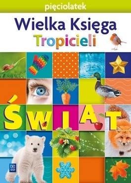 okładka Nowi Tropiciele Pięciolatek Wielka Księga Świat książka
