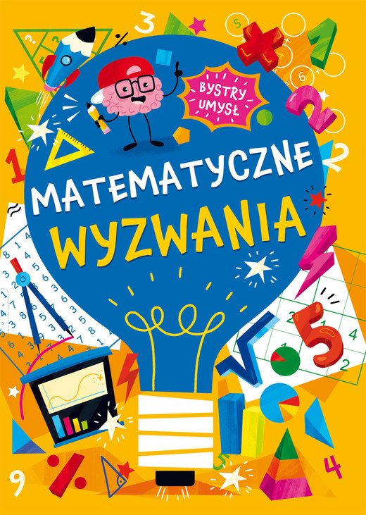 okładka Matematyczne wyzwania. Bystry umysł książka