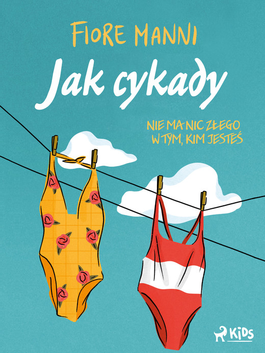 okładka Jak cykady. Nie ma nic złego w tym, kim jesteś ebook | epub, mobi | Fiore Manni