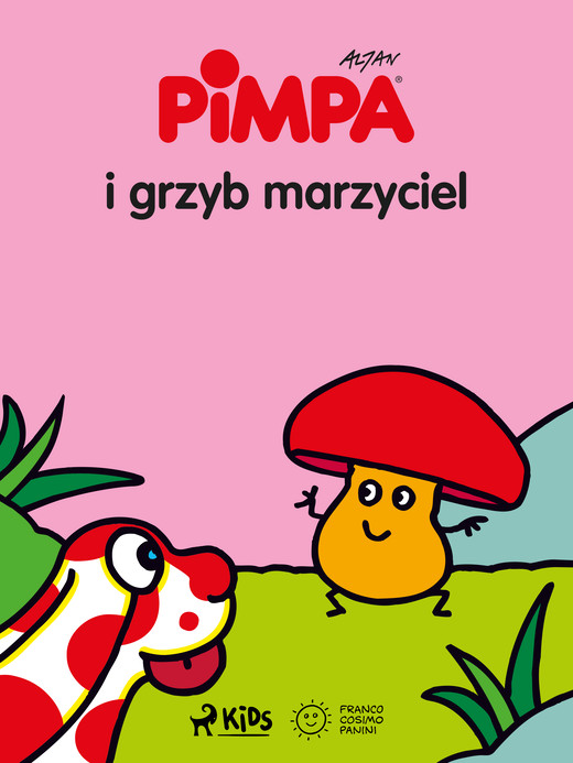 okładka Pimpa i grzyb marzyciel ebook | epub, mobi | Altan