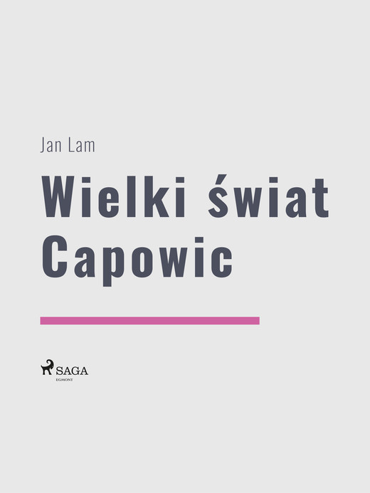 okładka Wielki świat Capowic ebook | epub, mobi | Jan Lam