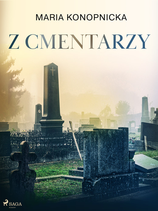 okładka Z cmentarzy ebook | epub, mobi | Maria Konopnicka