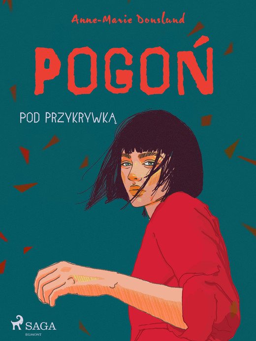 okładka Pogoń - Pod przykrywką ebook | epub, mobi | Anne-Marie Donslund