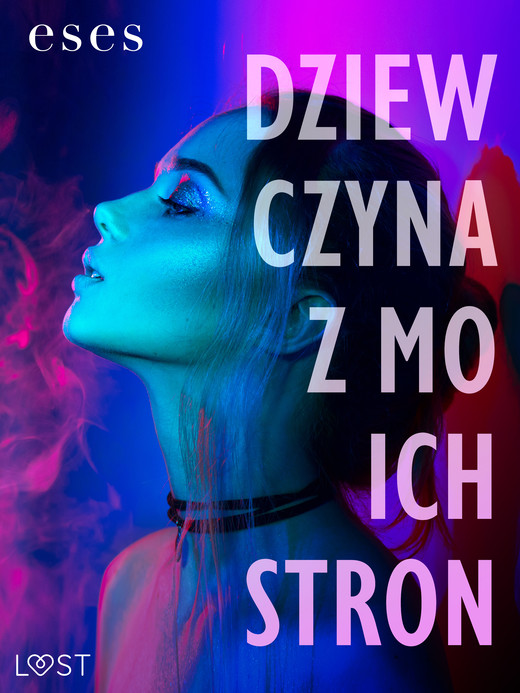 okładka Dziewczyna z moich stron – opowiadanie bi-erotyczne ebook | epub, mobi | eses