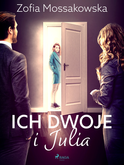 okładka Ich dwoje i Julia ebook | epub, mobi | Zofia Mossakowska