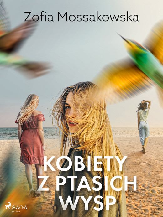 okładka Kobiety z Ptasich Wysp ebook | epub, mobi | Zofia Mossakowska