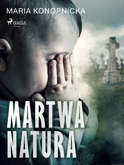 okładka Martwa natura ebook | epub, mobi | Maria Konopnicka