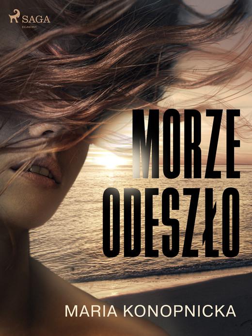 okładka Morze odeszło ebook | epub, mobi | Maria Konopnicka