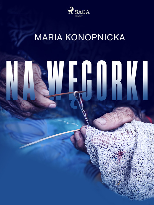 okładka Na węgorki ebook | epub, mobi | Maria Konopnicka