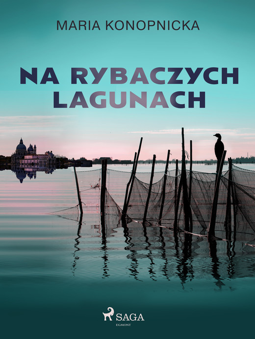 okładka Na rybaczych lagunach ebook | epub, mobi | Maria Konopnicka