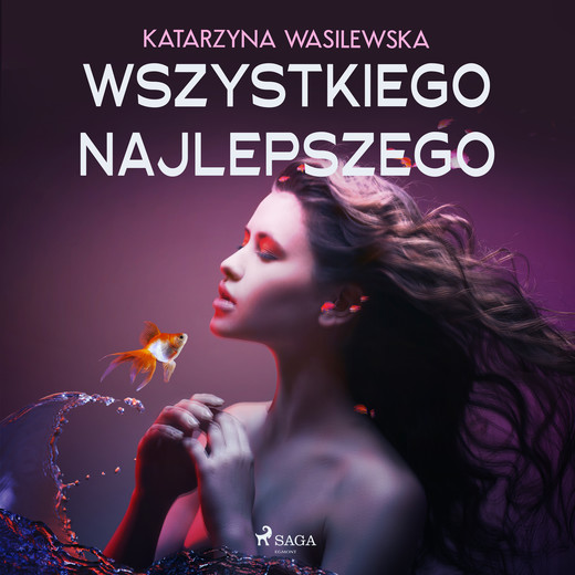 okładka Wszystkiego najlepszego audiobook | MP3 | Wasilewska Katarzyna