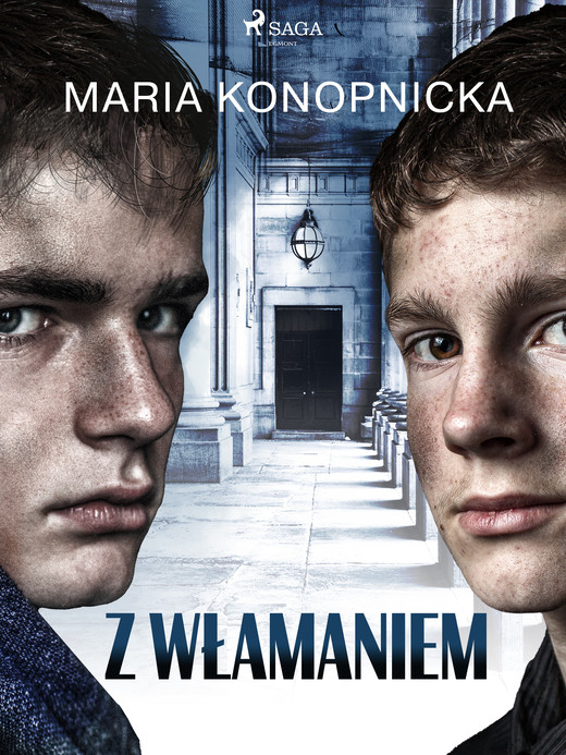 okładka Z włamaniem ebook | epub, mobi | Maria Konopnicka