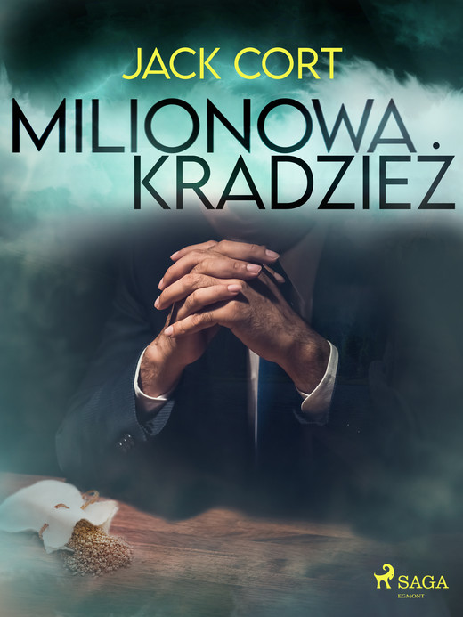 okładka Milionowa kradzież ebook | epub, mobi | Jack Cort