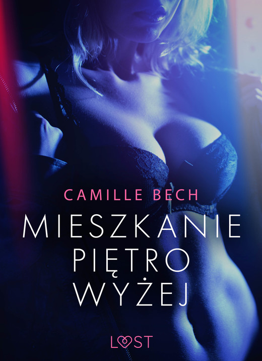 okładka Mieszkanie piętro wyżej - opowiadanie erotyczne ebook | epub, mobi | Camille Bech