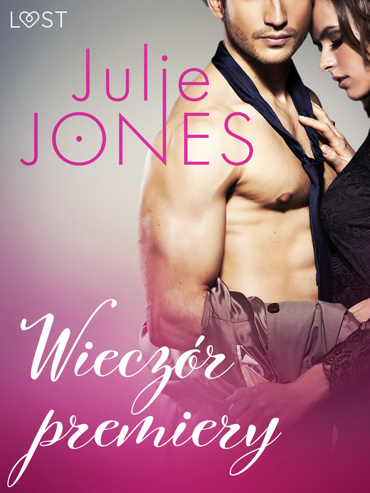 okładka Wieczór premiery - opowiadanie erotyczne ebook | epub, mobi | Jones Julie