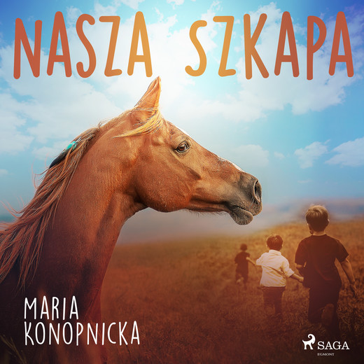 okładka Nasza szkapa audiobook | MP3 | Maria Konopnicka