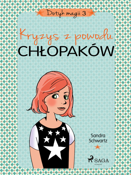okładka Dotyk magii 3 - Kryzys z powodu chłopaków ebook | epub, mobi | Schwartz Sandra