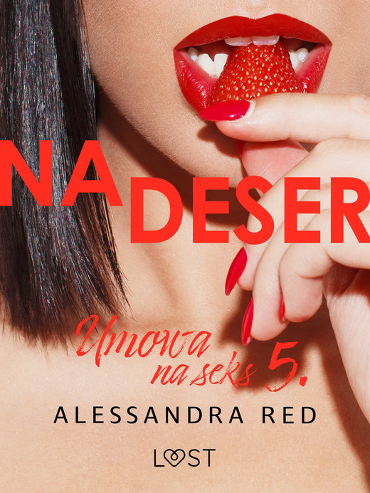 okładka Umowa na seks 5: Na deser – seria erotyczna ebook | epub, mobi | Alessandra Red