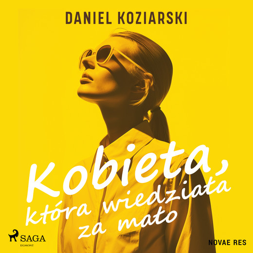 okładka Kobieta, która wiedziała za mało audiobook | MP3 | Daniel Koziarski