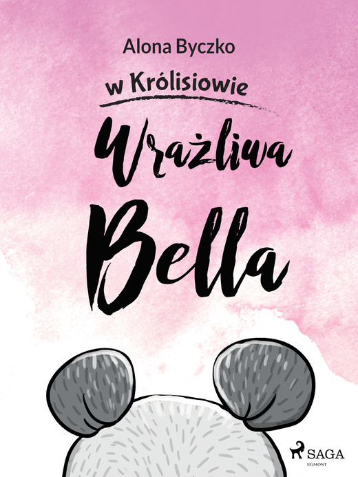okładka Wrażliwa Bella ebook | epub, mobi | Alona Byczko