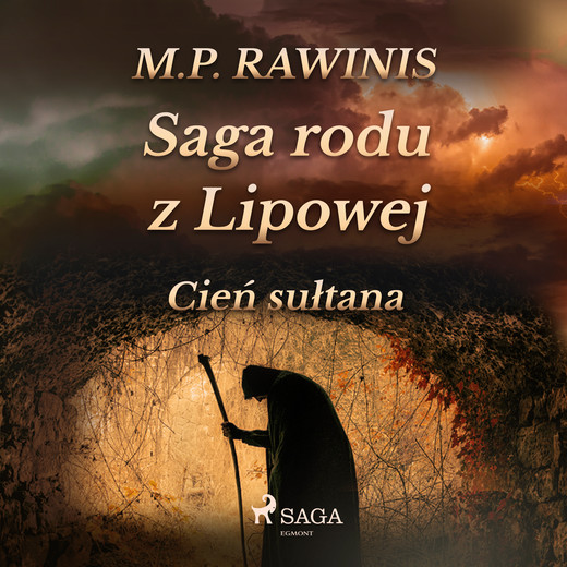 okładka Saga rodu z Lipowej 16: Cień sułtana audiobook | MP3 | Marian Piotr Rawinis