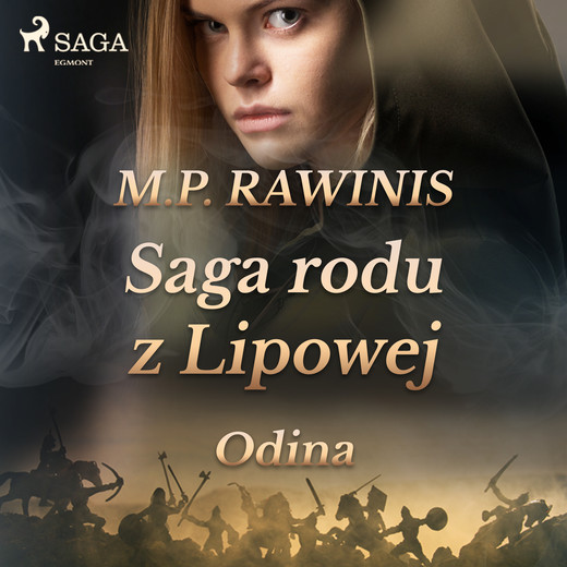 okładka Saga rodu z Lipowej 12: Odina audiobook | MP3 | Marian Piotr Rawinis