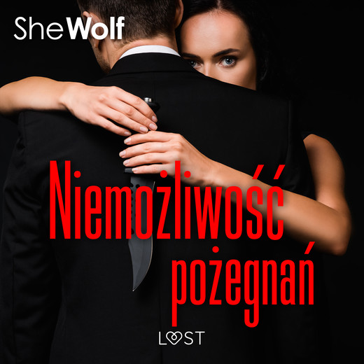 okładka Niemożliwość pożegnań – opowiadanie dark erotic audiobook | MP3 | SheWolf