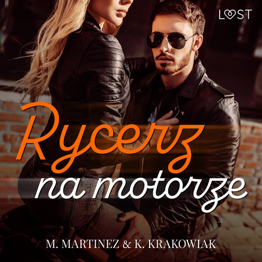 okładka Rycerz na motorze – opowiadanie erotyczne audiobook | MP3 | M. Martinez &amp; K. Krakowiak