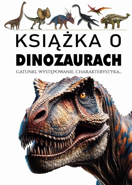okładka Książka o dinozaurach książka